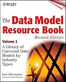 The Data Model Resource Book, Vol. 2: A Library of Data Models for Specific Industries