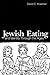 Jewish Eating and Identity Through the Ages, by David C. Kraemer Jewish Eating and Identity Through the Ages, by David C. Kraemer