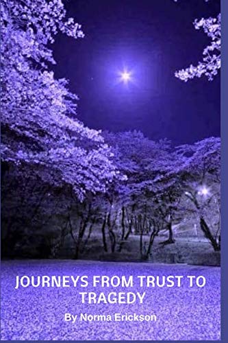Best Journeys From Trust to Tragedy ZIP
