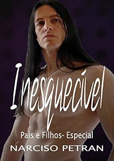 Livro Inesquecível: Duologia Pais e Filhos Especial