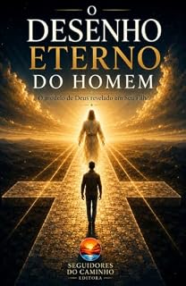 Livro O DESIGN ETERNO DO HOMEM : O modelo de Deus revelado em seu Filho