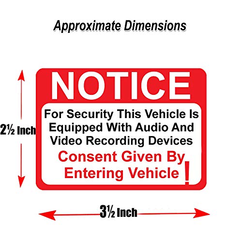 10 Pack Notice Vehicle is Equipped with Audio and Video Recording Devices Consent by Entering Sticker - Self Adhesive 2½ X 3½" 4 Mil Vinyl Decal - Indoor & Outdoor Use - UV Protected & Waterproof