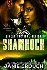 Shamrock: A Linear Tactical Romantic Suspense Standalone