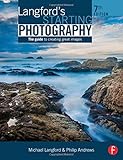 Langford's Starting Photography: The Guide to Creating Great Images