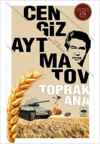 toprak ana cengiz aytmatov 9789754371543 amazon com books