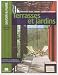 Terrasses et jardins - Catherine Levard