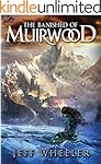The Banished of Muirwood (Covenant of Muirwood Book 1)