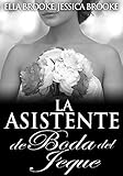 La Asistente de Boda del Jeque (Spanish Edition)