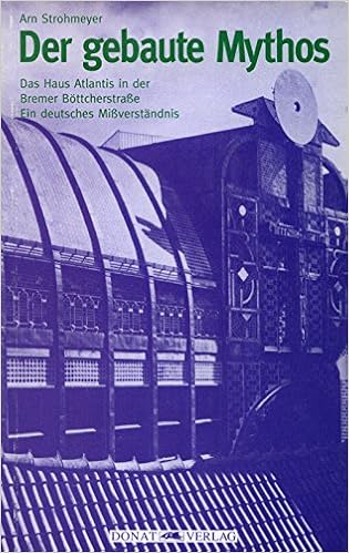 Der Gebaute Mythos Das Haus Atlantis In Der Bottcherstrasse Ein