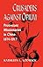 Crusaders Against Opium: Protestant Missionaries in China, 1874-1917 by 