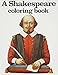 A Shakespeare Coloring Book