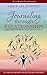 Journaling Through Relationships: Writing to Heal and Reconnect (Journaling for Transformation Book by Amber Lea Starfire