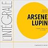 Arsene Lupin. 36 nouvelles: L'intégrale de...