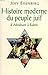 Histoire moderne du peuple juif: D'Abraham à Rabin (French Edition) by