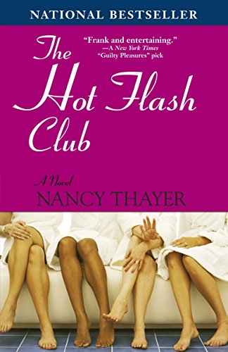 The Hot Flash Club: A Novel 1863254390 Book Cover