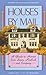 Houses by Mail: A Guide to Houses from Sears, Roebuck and Company