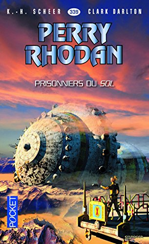 Download Perry Rhodan - Numero 339 Prisonniers du Sol