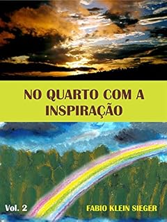 Livro NO QUARTO COM A INSPIRAÇÃO: Volume Dois (Série No Quarto com a Inspiração Livro 2)