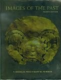 Images of the Past, Price, T. Douglas and Feinman, Gary M., 0072863110