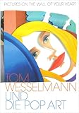 Image de Tom Wesselmann und die Pop Art (German Edition)