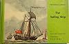 The sailing ship (The Odyssey library)