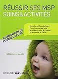 Réussir ses MSP - soins et activités de l'auxiliaire de puériculture by 