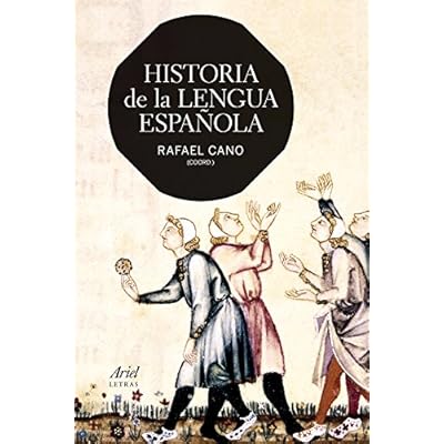 Historia De La Lengua Española (Ariel Letras) Historia De La Lengua Española (Ariel Letras)