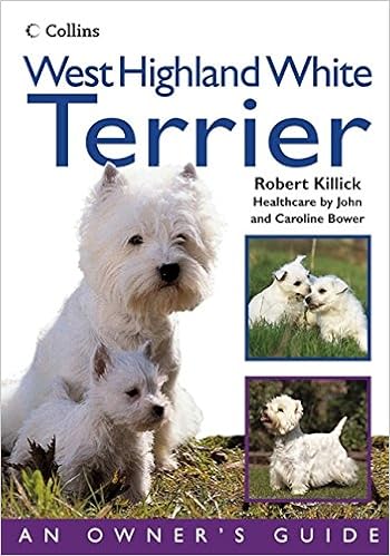 West Highland White Terrier (Collins Dog Owner�fs Guide) �y�[�p�[�o�b�N  - 2003/12/1