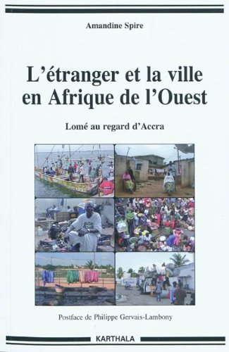 L' étranger et la ville en Afrique de l'Ouest