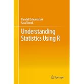 Understanding Statistics Using R