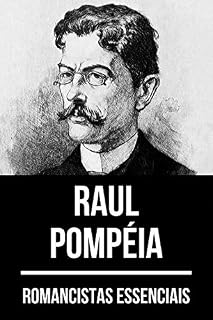 Livro Romancistas Essenciais - Raul Pompéia