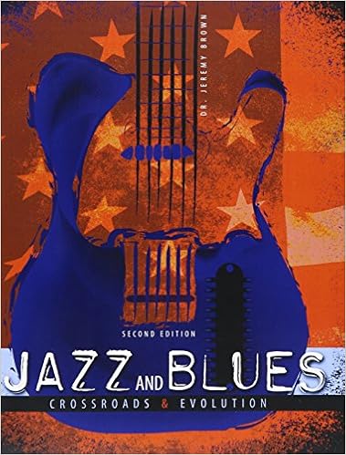  Jazz And Blues Crossroads And Evolution 9781465271419 Jeremy Brown Books