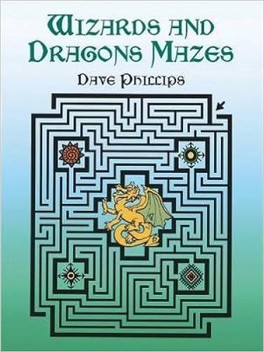 Wizards And Dragons Mazes Dover Children S Activity Books Phillips Dave 9780486422275 Amazon Com Books