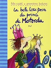 La  belle lisse poire du prince de Motordu