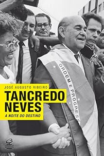 Livro Tancredo Neves: A noite do destino