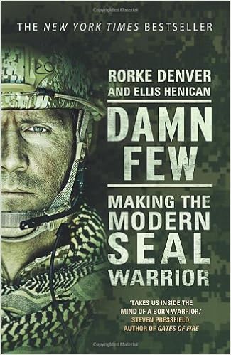 Damn Few Making The Modern Seal Warrior Denver Rorke 9780593072530 Amazon Com Books