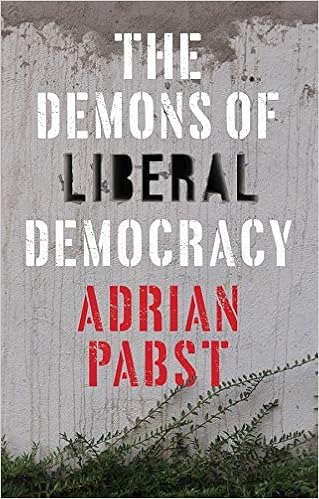 Amazon Com The Demons Of Liberal Democracy 9781509528455 Pabst Adrian Books