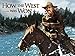 How the West Was Won: The Complete First Season