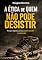 Livro A Ética de quem não pode desitir: Porque algumas pessoas podem desistir - e outras não