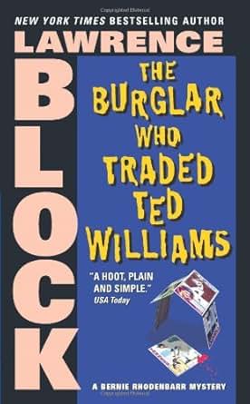The Burglar Who Traded Ted Williams Bernie Rhodenbarr