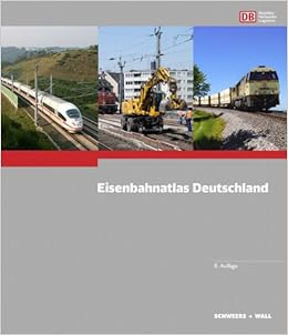 Eisenbahnatlas Deutschland Amazon De Schweers Hans Wall Henning Wurdig Thomas Bucher