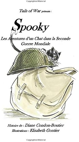 Download Spooky: - Les aventures d?un chat dans la Seconde Guerre Mondiale PDF
