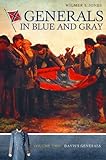 Generals in Blue and Gray [Two Volumes] [2 volumes], Wilmer L. Jones, 0275983226
