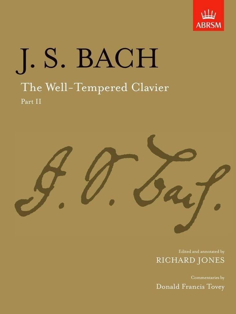 The Well-Tempered Clavier, Part II: [paper cover] (Signature Series (ABRSM))