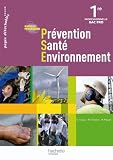 Image de Prévention Santé Environnement 1e professionnelle Bac Pro (French edition)