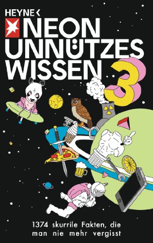 Unnützes Wissen 3: Neue 1374 skurrile Fakten, die man nie mehr vergisst at Amazon