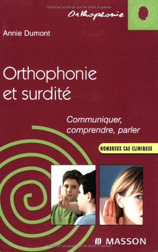 Orthophonie Et Surdite Pod Dumont Annie Amazon Com Books