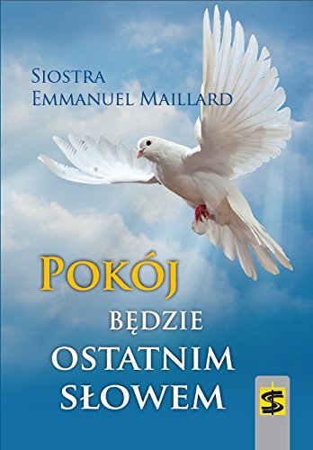 Pokoj bedzie ostatnim slowem
