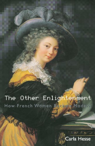 The Other Enlightenment: How French Women Became Modern