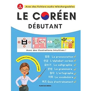 Le coréen débutant – programme d’auto-apprentissage complet